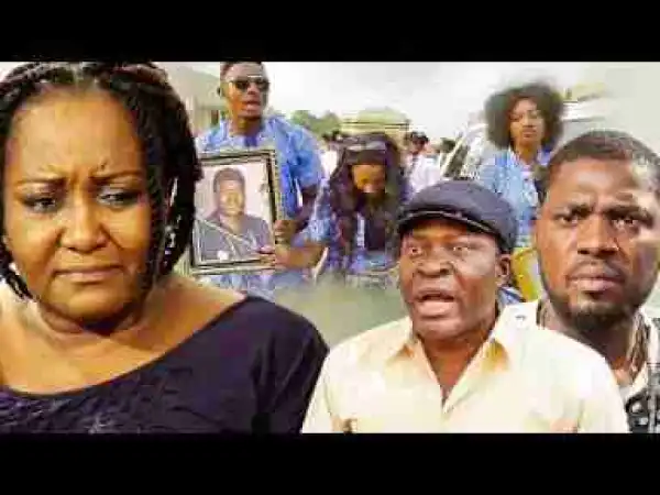 Video: MY BILLIONAIRE HUSBAND IS STINGY EVEN IN DEATH 1 - Nigerian Movies | 2017 Latest Movies | Full Movie